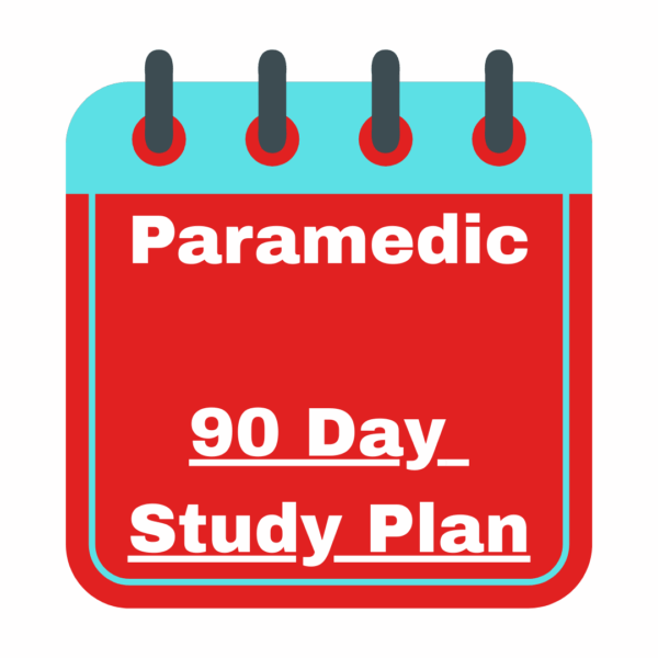 Paramedic 90 Day Study Plan