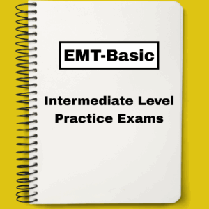 EMT-Basic Intermediate Level Practice Pack